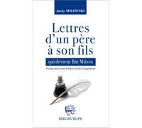 Lettres d’un père à son fils qui devient Bar Mitsva - Jacky Milewski - Biblieurope - broché - Essai