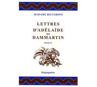 Lettres d'Adélaïde de Dammartin, comtesse de Sancerre, au comte de Nancé, son ami