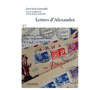 Lettres d'Alexandra - Jean-Jack Lamouille - Complicites Eds - broché - Roman