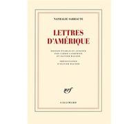 Lettres d'Amérique Nathalie Sarraute (Auteur), Olivier Wagner (Edité par), Carrie Landfried (Edité par)
