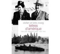 Lettres d'Amérique Stefan Zweig (Auteur)