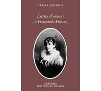 Lettres d'amour à Fernando Pessoa