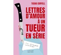 Tasha Coryell – Lettres d'amour à un tueur en série – Roman – Broché