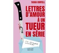 Lettres d'amour à un tueur en série Tasha Coryell (Auteur), Blandine Longre (Traduction)