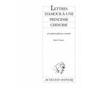 Mateï Visniec – Lettres d'amour à une princesse chinoise – Et autres pièces courtes – Broché
