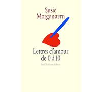 Lettres d'amour de 0 à 10
