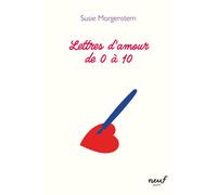Lettres d'amour de 0 à 10 - Susie Morgenstern - Ecole Des Loisirs - Poche - Roman junior dès 9 ans
