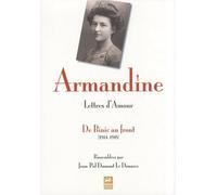 Lettres d'amour: De Binic au front (1914-1818)