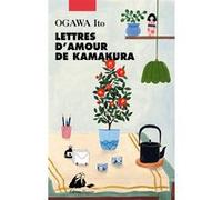 Lettres d'amour de Kamakura Ito Ogawa (Auteur), Sophie Bescond (Traduction)