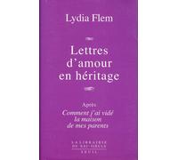 Lettres d'amour en héritage - Lydia Flem - Seuil - broché - Lettres