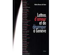 Lettres d'amour et de désamour à Genève