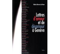 Lettres D'amour Et De Désamour À Genève