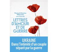 Lettres d'amour et de guerre - Viktoriya Matyusha - Iconoclaste Eds De L' - broché - Roman