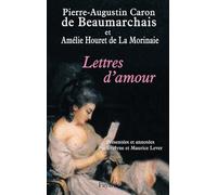 Lettres d'amour: Présentées et annotées par Évelyne et Maurice Lever