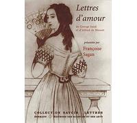 Lettres d'amour: présentées par Françoise Sagan