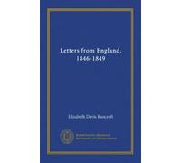 Lettres d'Angleterre, 1846-1849