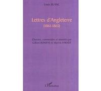 Lettres d'angleterre (1861-1865) Louis Blanc (Auteur)