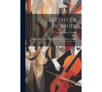 Lettres De Bayreuth