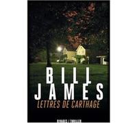 Lettres de Carthage Bill James (Auteur), Fabienne Duvigneau (Traduction)