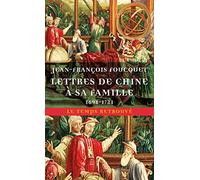 Lettres de Chine à sa famille: (1698-1721)