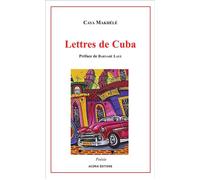 Lettres de Cuba - Caya Makhélé - Acoria - broché - Poésie