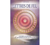 Lettres de feu - Codes avancés et implémentations quantiques