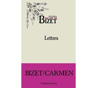 Lettres de Georges Bizet 1850-1875