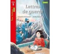 Lettres de guerre - Tous lecteurs ! Historique Niveau 5 - Livre élève Geneviève Dermenjian (Auteur), Amélie Clavier (Illustration)