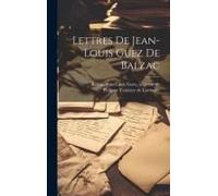 Lettres De Jean-Louis Guez De Balzac