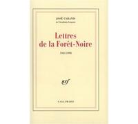 José Cabanis – Lettres de la Forêt-Noire (1943-1998) – Gallimard, broché
