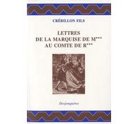 Lettres de la Marquise de M au comte de R