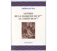 Lettres de la marquise de m*** au comte de r*** - Claude-Prosper de Crébillon (Crébillon fils) - Desjonqueres - broché - Roman