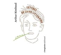 Lettres de la vie littéraire d'Arthur Rimbaud