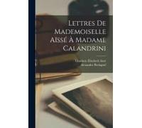 Lettres De Mademoiselle Aïssé À Madame Calandrini