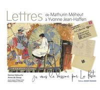 Lettres De Mathurin Méheut À Yvonne Jean-Haffen