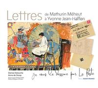 Lettres de Mathurin Méheut à Yvonne Jean-Haffen