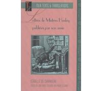 Lettres De Mistriss Henley Publiées Par Son Amie: Publiees Par Son Amie