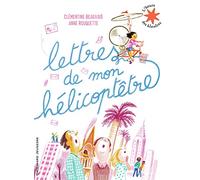 Lettres de mon hélicoptêtre - L'heure des histoires - De 3 à 6 ans