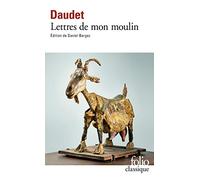 Alphonse Daudet – Lettres de mon moulin – Gallimard Poche