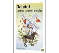 Lettres de mon moulin Alphonse Daudet (Auteur), Colette Becker (Edité par)