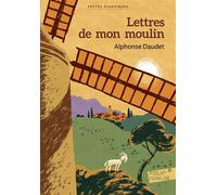 Alphonse Daudet – Lettres de mon moulin – Gallimard