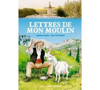 Lettres de mon Moulin - Alphonse Daudet - Ouest France - cartonné - album jeunesse