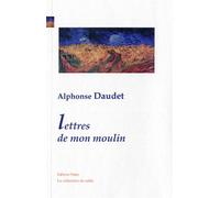Lettres de mon moulin. - Alphonse Daudet - Paleo Eds - broché - Roman