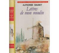 Lettres de mon moulin : Collection : Idéal bibliothèque cartonnée & illustrée