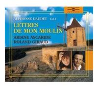 Lettres de mon moulin par ariane ascaride et roland giraud Alphonse Daudet (Auteur)