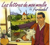 Lettres de Mon Moulin par Franck Fernandel
