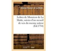 Lettres de Monsieur de La Motte Gustave de La Caille (Auteur)