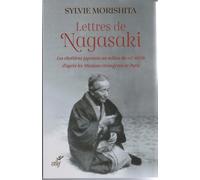 Lettres de Nagasaki: Les chrétiens japonais au milieu du XIXe siècle d'après les Missions étrangères de Paris