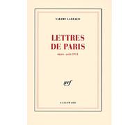 Lettres De Paris Pour Le New Weekly (Mars-Aout 1914)