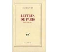 Lettres de Paris pour le "New Weekly" Valery Larbaud (Auteur), Jean-Louis Chevalier (Traduction)
